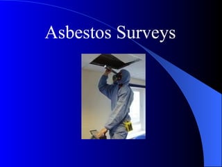 Asbestos Surveys 