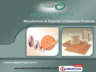 Manufacturer & Exporter of Asbestos Products
 