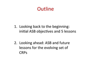 Alternatives to Slash and Burn Programme: what have we learned, where to next?