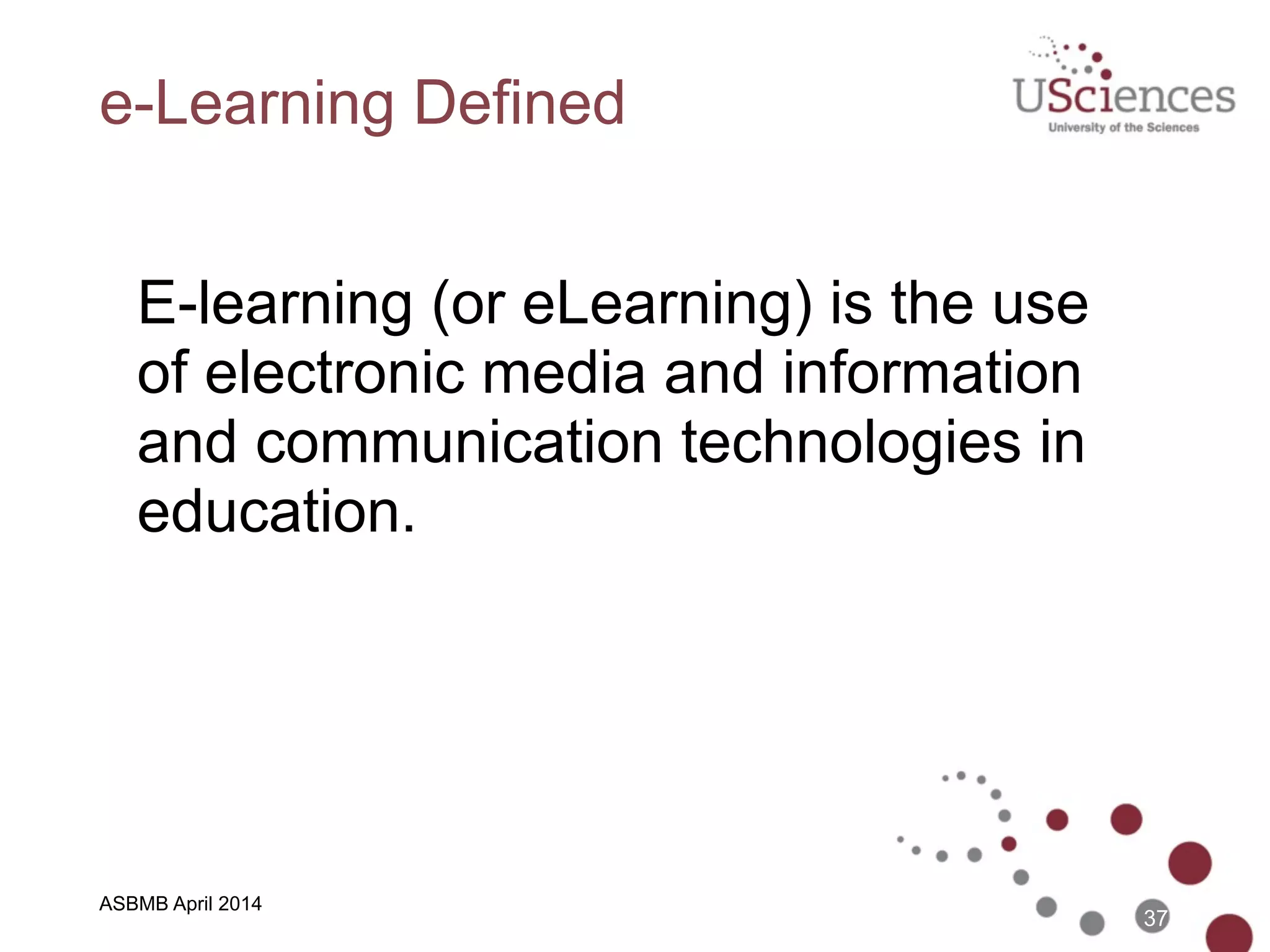 ASBMB April 2014
Technology to Flip the Classroom
37
 