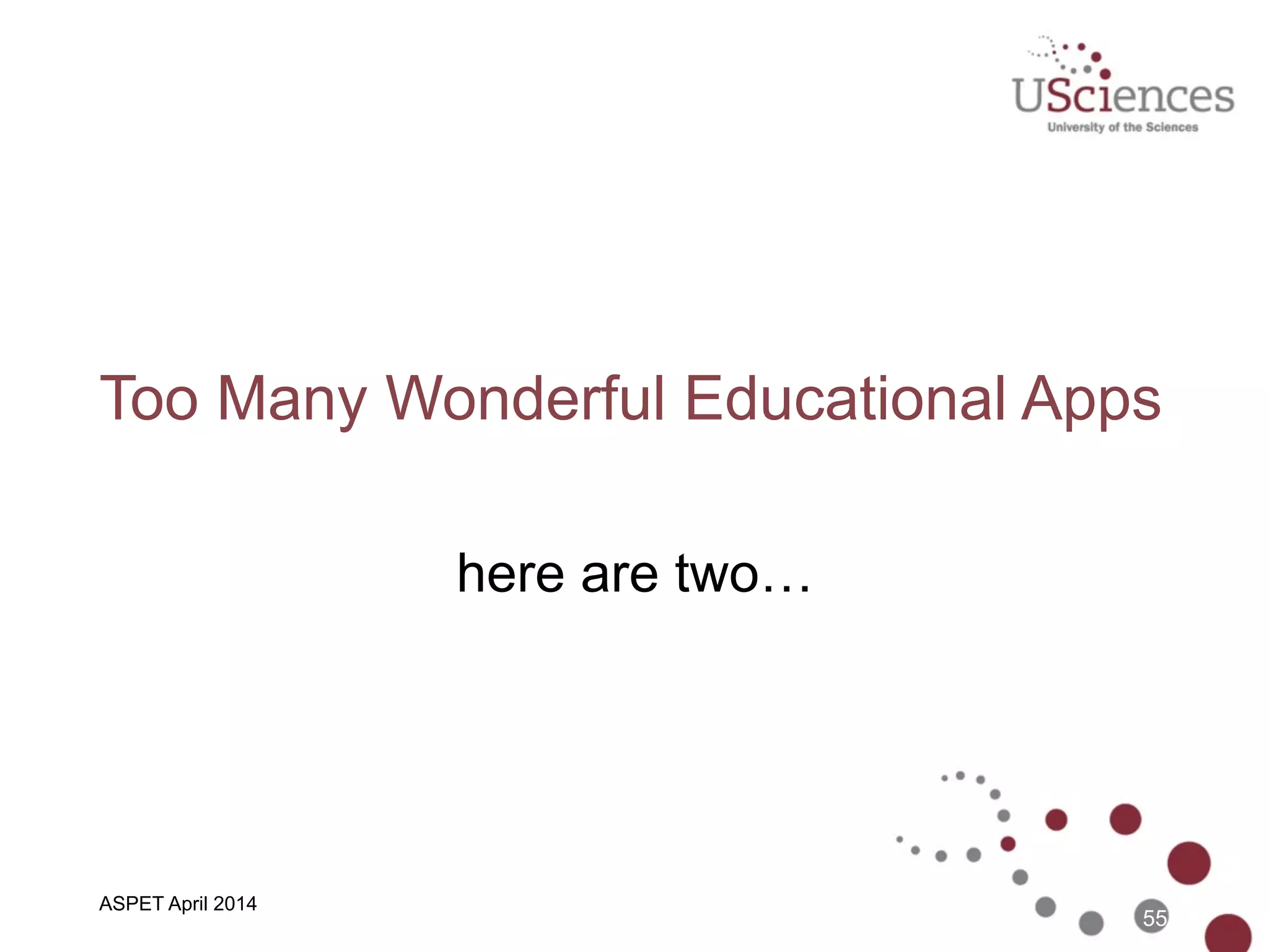 ApprenNet
www.apprennet.com
55
ASPET April 2014
 