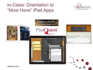 ASBMB April 2014
Peer Instruction on Apps
47
App Search/Scavenger Hunt
 