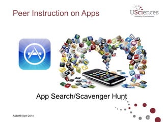 ASBMB April 2014
Flipped In-Class Exercises:  
Students Engaged with Audience
Response System
48
ResponseWareTurningPoint AnyWhere
www.rwpoll.com
 