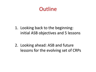 ASB Partnerhip @ 20: what have we learned, where to next. 2pptx