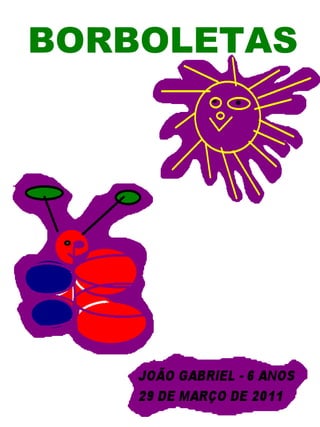BORBOLETAS 