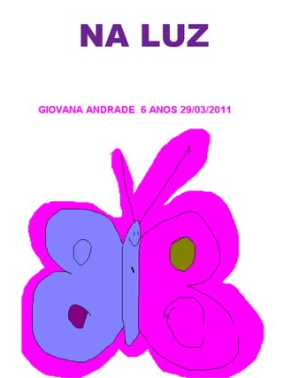 NA LUZ 