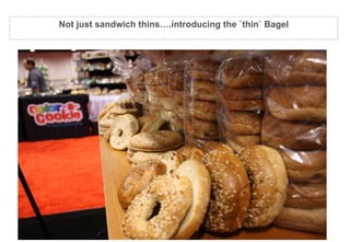 The bagel has also turned thin.. Not just sandwich thins….introducing the `thin` Bagel 