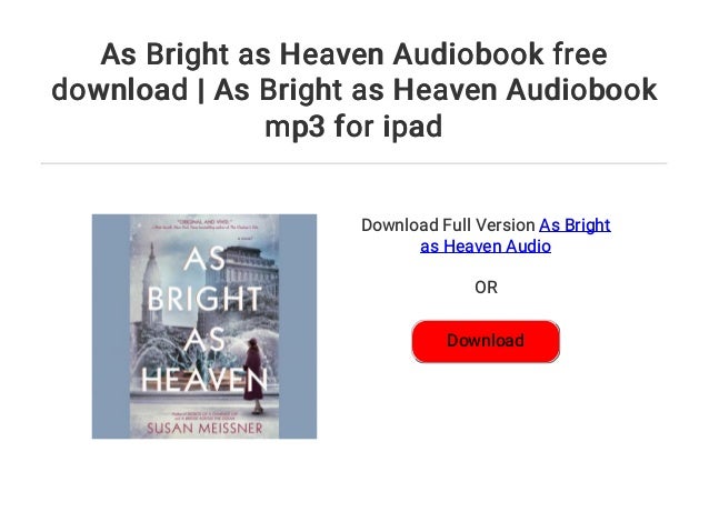 as bright as heaven book