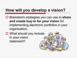 6. Presentation/PublishingThe portfolio developer decides what parts of the portfolio are to be made public. Student: Create a set of pages that highlight the best components of the portfolio, linking to specific entries in the blog. Add the evidence (through hyperlinks to blog entries or artifacts) to the appropriate sub-pages in the portfolio.Students: Create an Introduction page, which should contain an overview of the portfolio. It serves as a “letter to the reader” and provides an explanation of the overall goals of the portfolio. Provide links to other pages developed in the portfolio. Advertise this Introduction page as the initial access point in your portfolio.Students: Create a page with Future Learning Goals (reflection in the future tense).Teacher: When used for summative assessment, submit final evaluation of portfolio (assessed using a quantitative analytic rubric or a holistic rubric).
