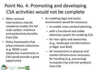 Climate Smart Agriculture -ASB World Bank Presentation
