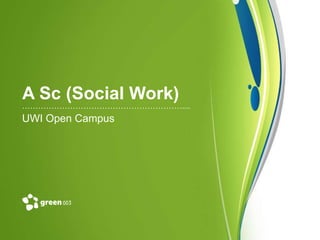 A Sc (Social Work) UWI Open Campus 
