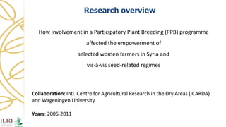Women's empowerment through seed improvement and seed governance: evidence from participatory barley breeding in pre-war Syria