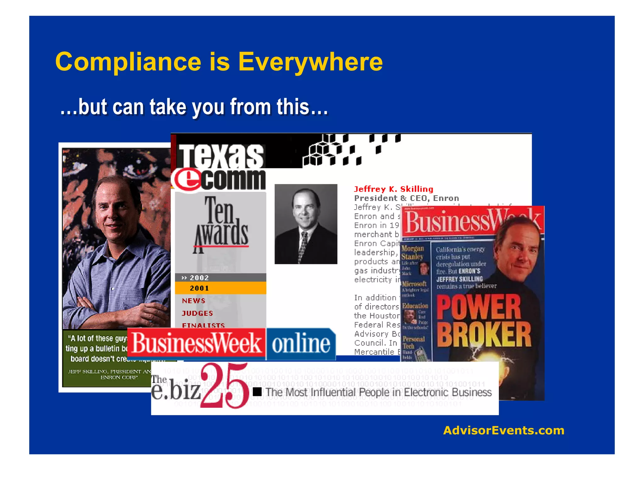 Compliance is Everywhere
…but can take you from this…
 