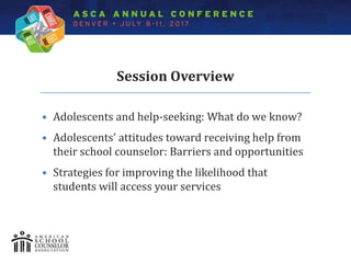 Spotlight Stigma and Barriers: Examining Secondary Students' Attitudes toward School Counseling