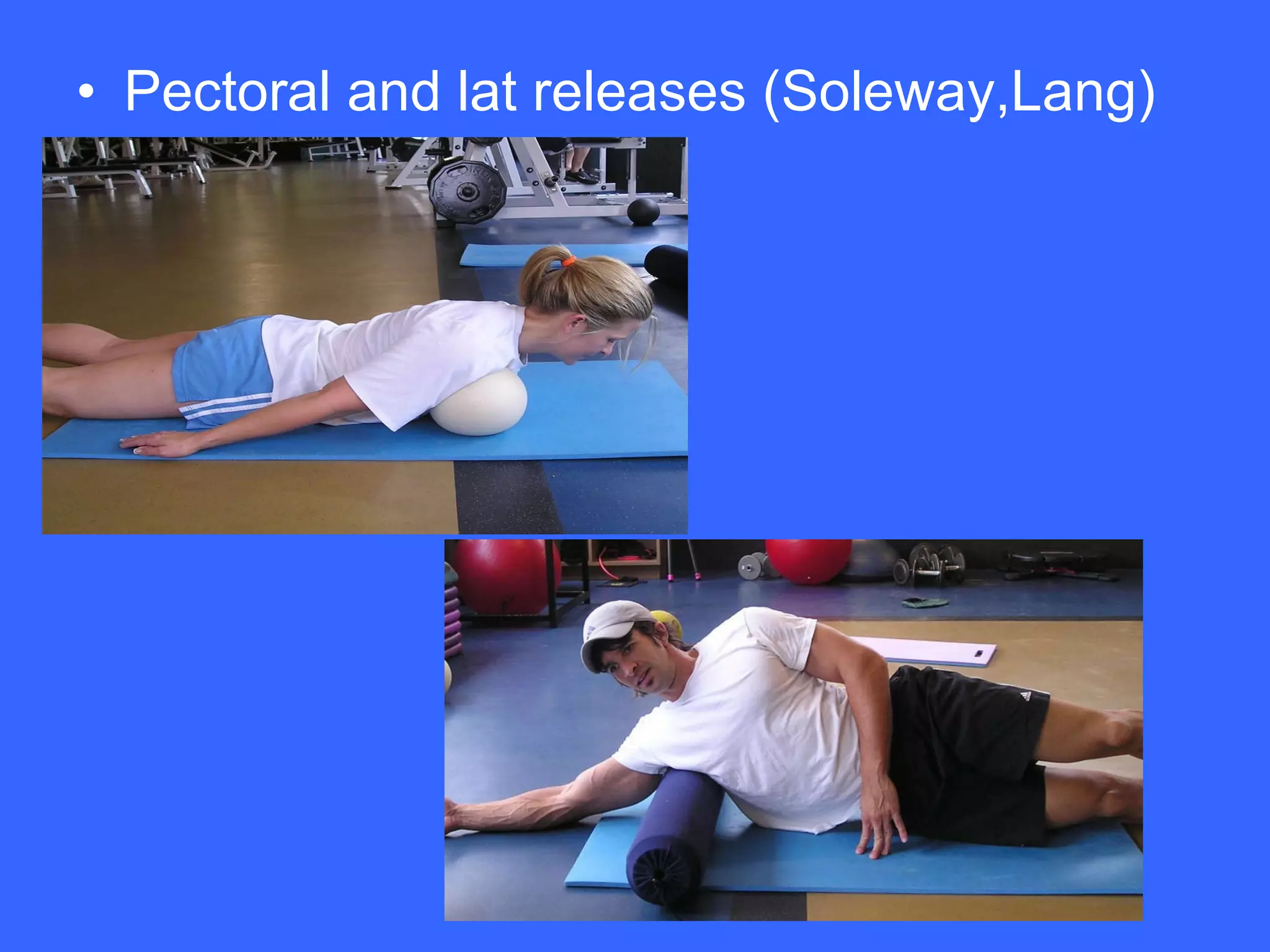Pectoral and lat releases (Soleway,Lang) 