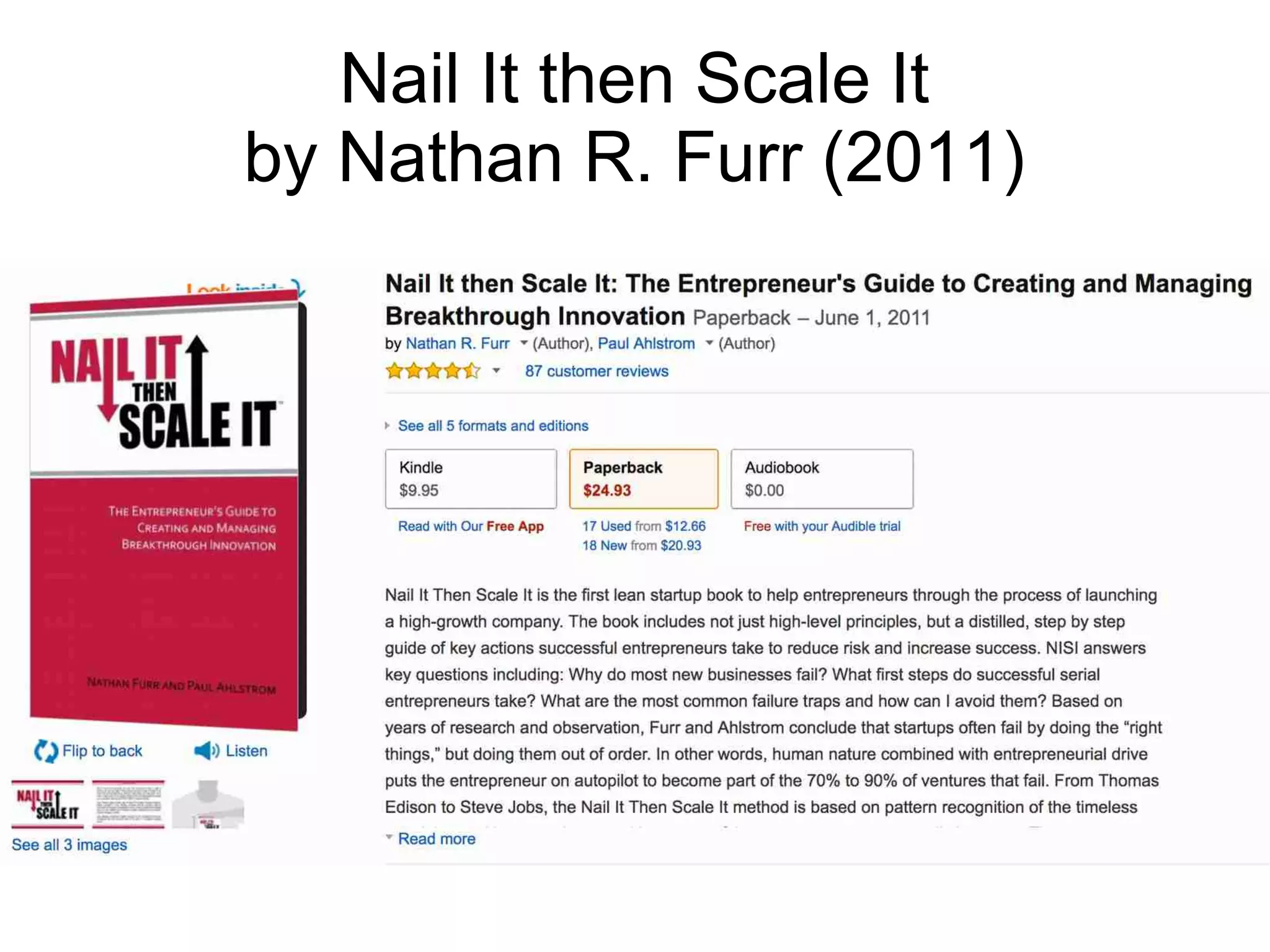 Nail It then Scale It
by Nathan R. Furr (2011)
 