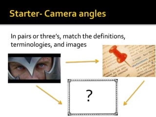 In pairs or three’s, match the definitions, 
terminologies, and images 
? 
 