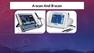 a-scan-and-b-scan-final-for-optometry.pptx