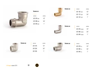 артикул размер
ASF-10B
ASF-11B
ASF-12B
1/2”
3/4”
1”
Колено нв
Proffi
Proffi
Proffi
артикул размер
ASF-07N
ASF-08N
ASF-09N
1/2”
3/4”
1”
Колено нв
Standart
Standart
Standart
19
артикул размер
ASF-01N
ASF-02N
ASF-03N
1/2”
3/4”
1”
Колено вв
артикул размер
ASF-07N
ASF-08N
ASF-09N
NEW
NEW
NEW
1/2”
3/4”
1”
Колено нв
артикул размер
ASF-07N
ASF-08N
ASF-09N
Колено нв
Eco
Eco
Eco
1/2”
3/4”
1”
AS Gruppe каталог 2013
 