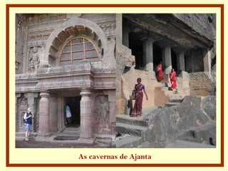 As cavernas de Ajanta 