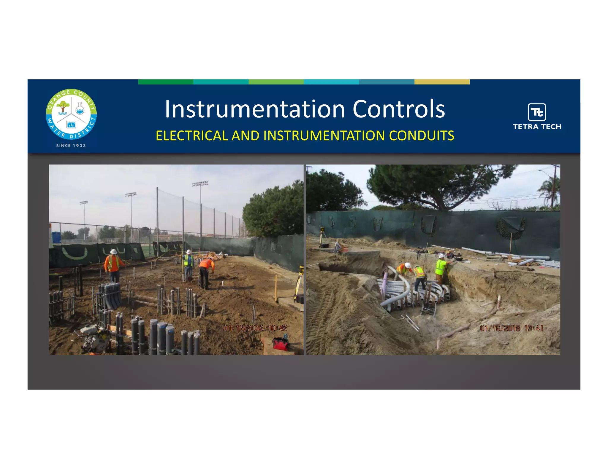 Instrumentation Controls
ELECTRICAL AND INSTRUMENTATION CONDUITS
 