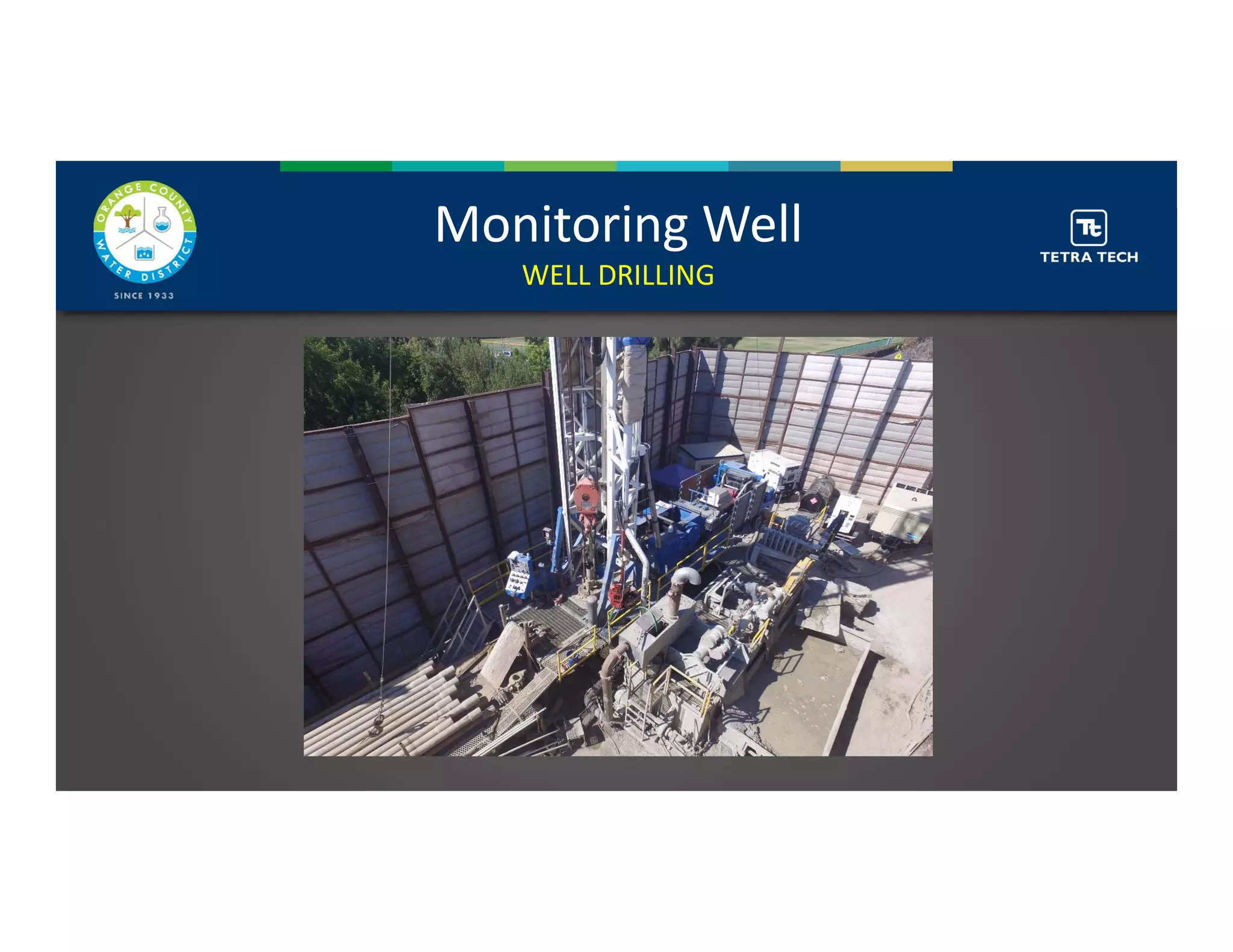 Monitoring Well
WELL DRILLING
 