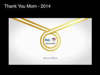 Thank You Mom - 2014 
 