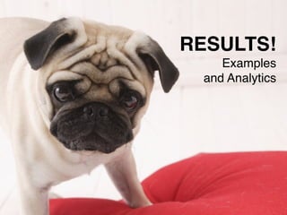 Headline 
Subhead 
Content 
#ASCENDSUMMIT2014 
RESULTS!! 
Examples ! 
and Analytics 
 