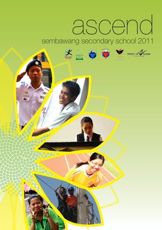 ascend
sembawang secondary school 2011
 