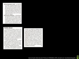 Apresentação elaborada pela Professora FERNANDA LOPES, disciplina de Atualidades/Geografia
 