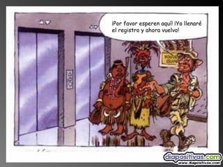 ¡Por favor esperen aquí! ¡Yo llenaré el registro y ahora vuelvo!