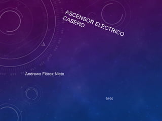 Andrewo Flórez Nieto
9-8
 