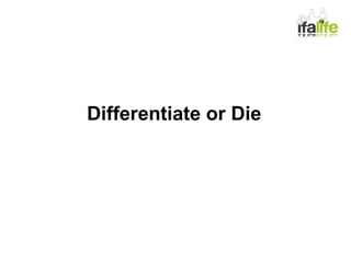 Differentiate or Die 