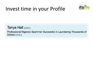 Invest time in your Profile 
