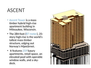Wisconsin Ascent Ascent Tower_ final now.pptx wood case study on seismic | PPTX