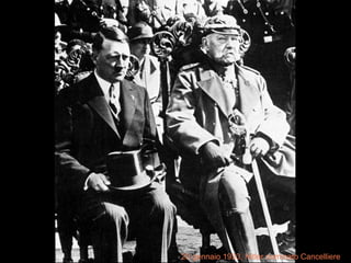 20 gennaio 1933, Hitler nominato Cancelliere 
 