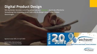 Digital Product Design
Wie Behörden-Services zukünftig gebaut werden (können), damit die öffentliche
Verwaltung ihre Innov...