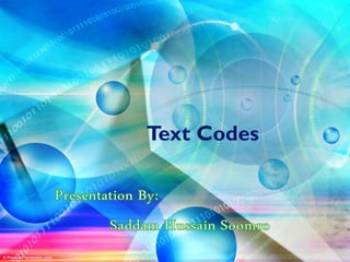 Text Codes
 