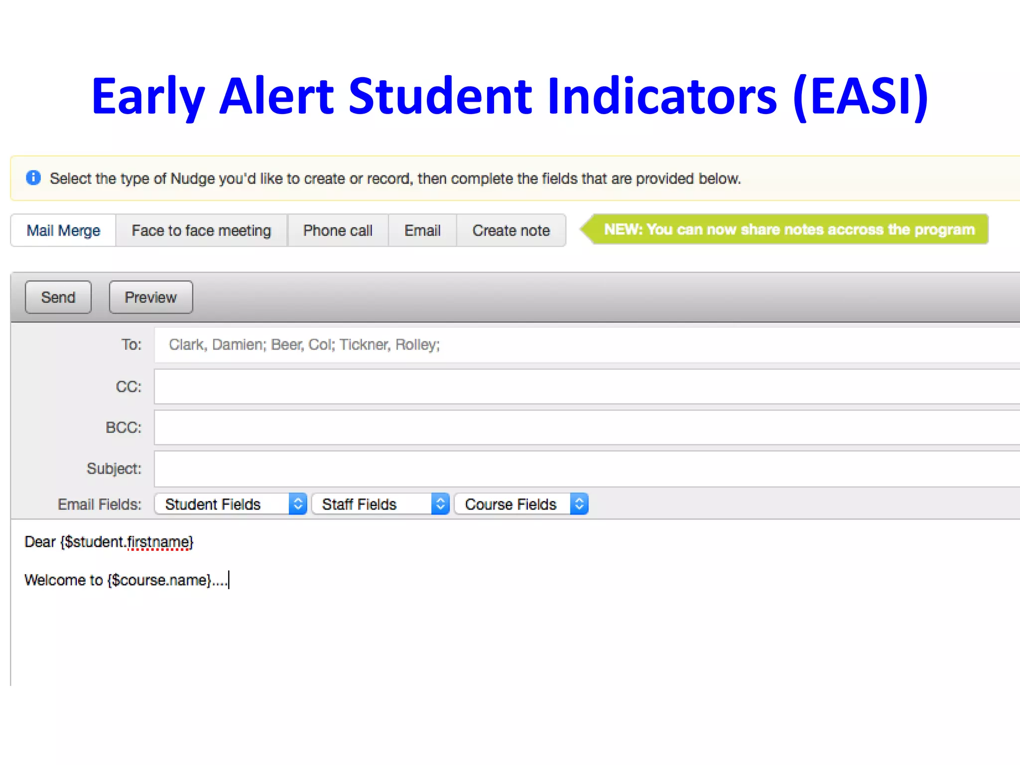 Early Alert Student Indicators (EASI) 
 