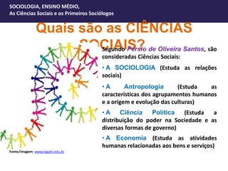 As Ciências Sociais e os Primeiros Sociólogos.ppt