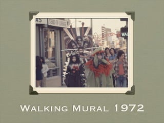 Walking Mural 1972