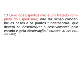 Do artigo “A minha primeira iniciação no Es-
piritismo”, extraímos este pequeno trecho:
“Não me contentei, entretanto, com essa ve-
rificação; os Espíritos assim mo haviam reco-
mendado. Tendo-me as circunstâncias posto
em relação com outros médiuns, sempre que
se apresentava ocasião eu a aproveitava pa-
ra propor algumas das questões que me pa-
reciam espinhosas. Foi assim que mais de
dez médiuns prestaram concurso a esse tra-
balho.
==>
 