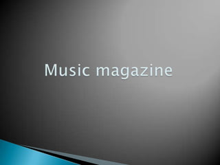 Music magazine