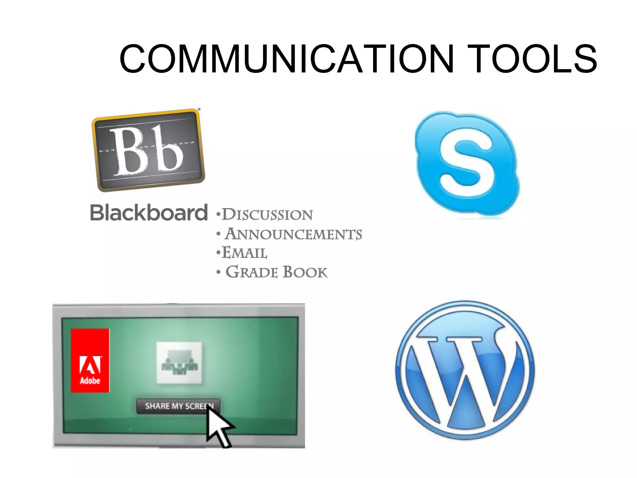 COMMUNICATION TOOLS 