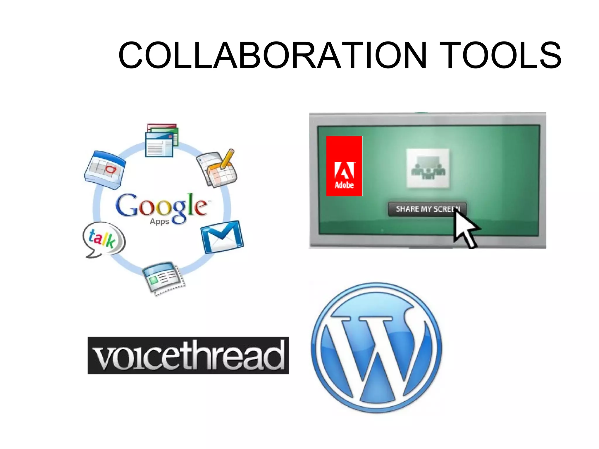 COLLABORATION TOOLS 