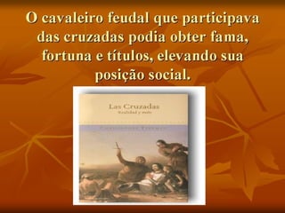 AS CRUZADAS