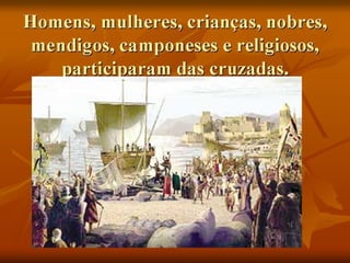 AS CRUZADAS