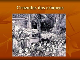 AS CRUZADAS