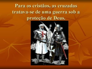 AS CRUZADAS