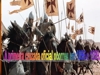 AS CRUZADAS